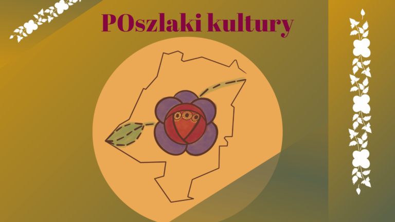 „POszlaki kultury” – odkryjmy razem dziedzictwo Opolszczyzny!