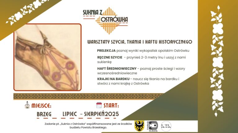 Suknia z Ostrówka – wakacyjne warsztaty w Brzegu