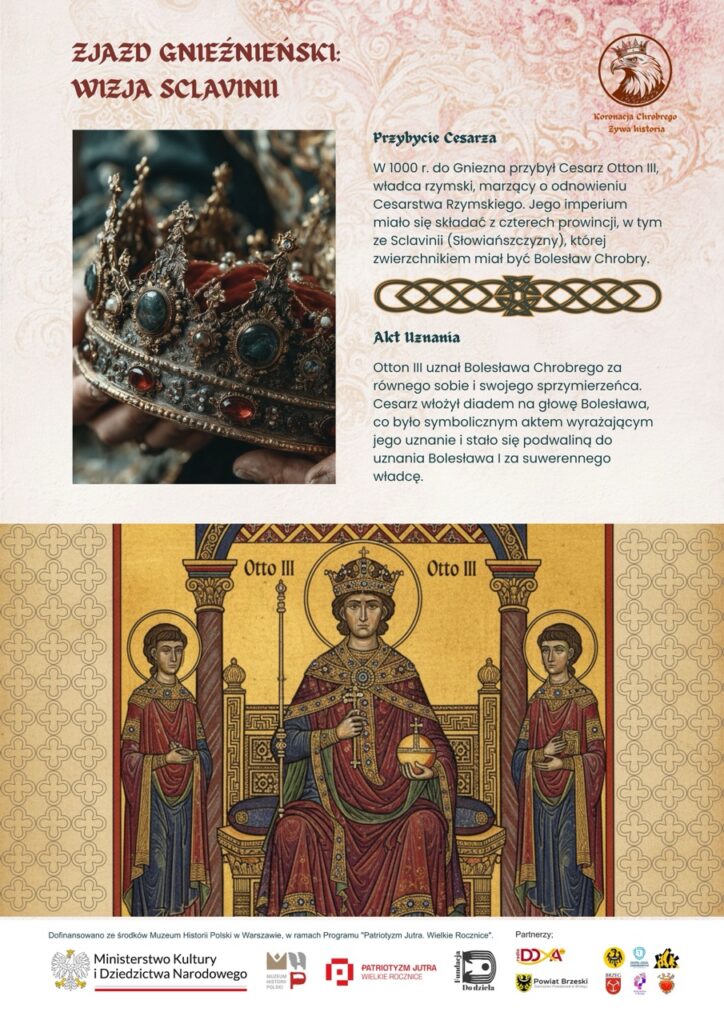 Plansza przedstawia spotkanie cesarza Ottona III z Bolesławem Chrobrym w 1000 roku oraz symboliczne uznanie Polski za równorzędne królestwo.