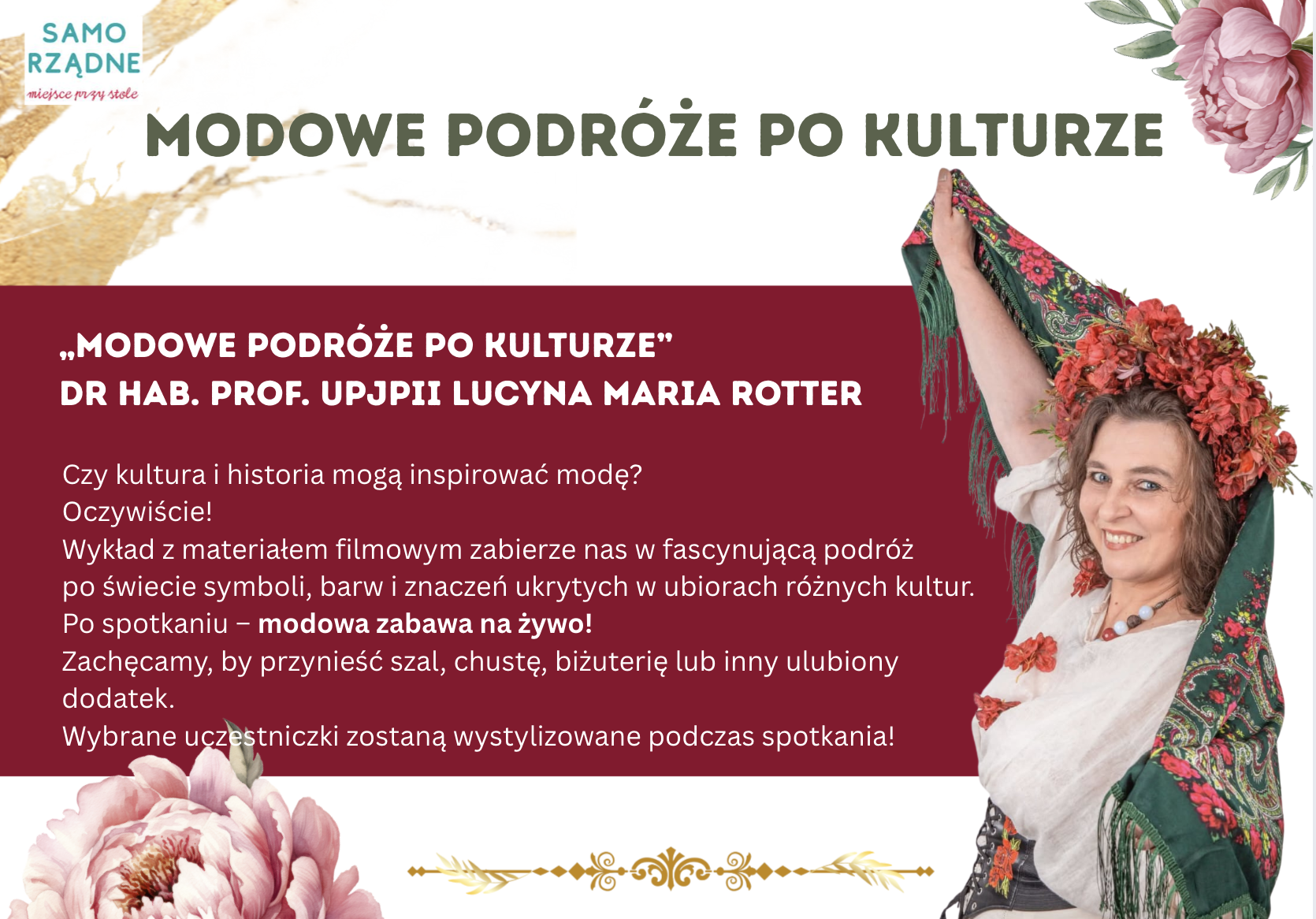 plakat białe tlo, różowy prostokąt na nim opis waykładu prof L.M. Rotter, zdjęcie prof ubranej na słowiańsko, z wiankiem na ggłowie i ludową chusta w wiaty, którą trzyma w lewej dłoni, wyciagniętej do góry