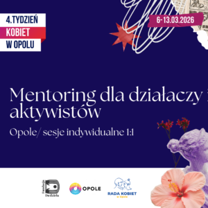 Tydzień Kobiet 6–13 marca 2026 w Fundacji „Do dzieła” – zapraszamy na mentoring dla liderek i aktywistów