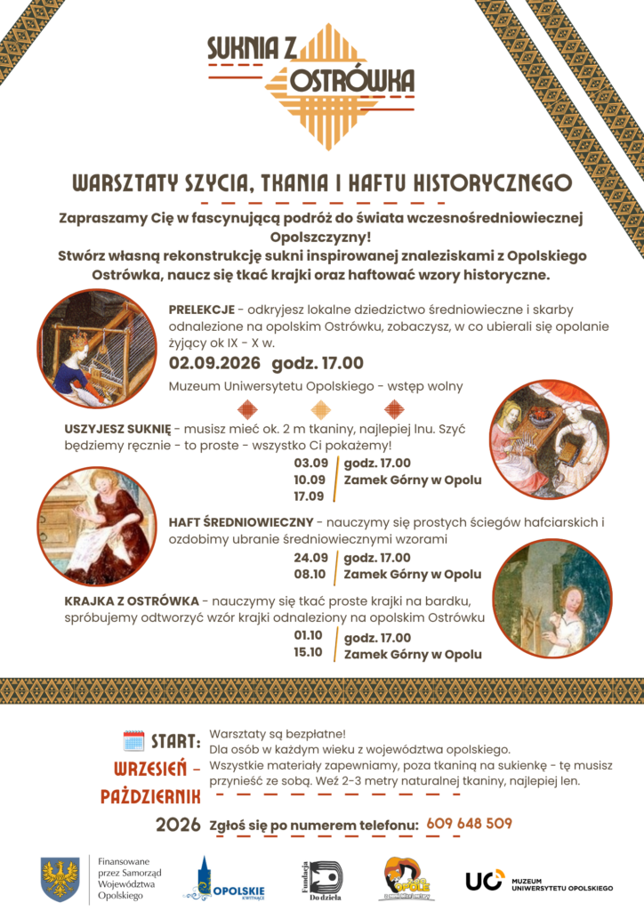 plakat projektu Suknia z Ostrówka, na którym przedstawiona jest informacja dotyczaca proejktu oraz jego harmonogramu. Przy każdym wydarzeniu zamieszczony jest w kole fragment historycznego obrazu przedstawiających kobiety tkające i szyjące.