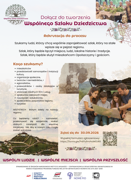 Plakat rekrutacyjny do projektu Wspólny Szlak Dziedzictwa. W Tle pejzarz opolskiej części Odry z wieżą PIastowską. Na pierwszym planie wydarte obrazki rodziny, która planuje wycieczkę, starego zdjęcia ślązaczek i drugiego, rodzina przed domem z czerwonej cegły z krową. Tekst zaproszenia do tworzenia koncepcji szlaku oraz Kogo szukamy. poniżej fragment Góry świętej Anny ze starej pocztówki i link do zgłoszeń.
